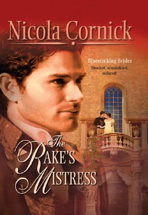 [Harlequin Historical (HH) 01] • [Bluestocking Brides 03] • The Rake's Mistress [HH-767, MHR-913 -